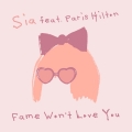 Album Fame Won’t Love You (feat. Paris Hilton)