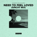 Album Need To Feel Loved (Ginchy Mix) [Extended Mix]