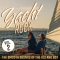 Album Yacht Rock: The Smooth Sounds of the 70s and 80s, Vol. 2