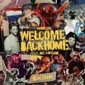 Album Welcome Back Home (feat. MC Ambush) [Extended Mix]