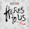 Album Here's to Us (feat. Slash)
