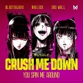 Album Crush Me Down (You Spin Me Around)