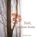 Album Stáří, podzim života