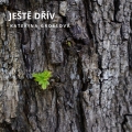 Album JEŠTĚ DŘÍV