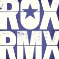 Album ROX RMX Vol. 3 (Remixes From The Roxette Vaults)