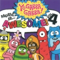 Album Yo Gabba Gabba! Music Is Awesome! Vol. 4