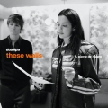 Album These Walls (feat. Pierre de Maere) - Single