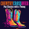 Album Country Crossover: Pop Classics with a Twang