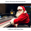 Album Classic Christmas Hits: Celebrate with Santa Claus (Remastered E
