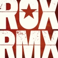 Album ROX RMX (Remixes From The Roxette Vaults)