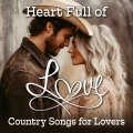Album Heart Full of Love: Country Songs for Lovers