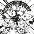 Album We Rule The World (T.H.E.H.I.V.E.S)