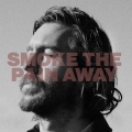 Album Smoke The Pain Away - Single
