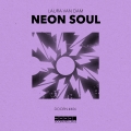 Album Neon Soul (Extended Mix)