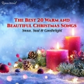 Album The Best 20 Warm and Beautiful Christmas Songs  Snow, Soul & Can