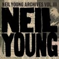 Album Neil Young Archives Vol. III (1976 - 1987)