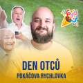 Album Den otců (Pokáčova Rychlovka)