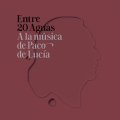 Album Entre 20 Aguas A La Música De Paco De Lucía