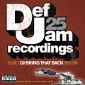 Album Def Jam 25: Volume 2 -  DJ Bring That Back (1996-1984)