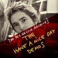 Album The Per Gessle Archives - The Have A Nice Day Demos