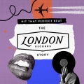 Album Hit That Perfect Beat: The London Records Story
