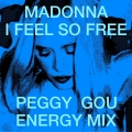 Album I Feel So Free (Peggy Gou Energy Mix)