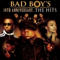 Album Bad Boy's 10th Anniversary- The Hits