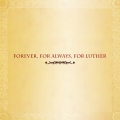 Album Forever, For Always, For Luther