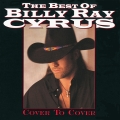 Album The Best Of Billy Ray Cyrus: Cover To Cover