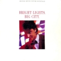Album Bright Lights, Big City (Original Motion Picture Soundtrack)