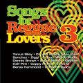 Album Songs For Reggae Lovers Vol. 3