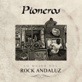 Album Pioneros. Lo mejor del rock andaluz
