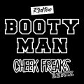 Album Booty Man (Cheek Freaks Remix)