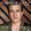 Album One Call Away (feat. Tyga) [Remix]