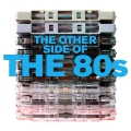 Album The Other Side Of The 80s