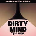Album Dirty Mind (feat. Sam Martin) [Audio Addicts Remix]