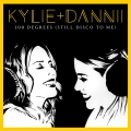 Album 100 Degrees (It's Still Disco to Me) [with Dannii Minogue]