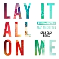 Album Lay It All On Me (feat. Ed Sheeran) [Cash Cash Remix]