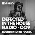 Album Defected In The House Radio Show: Episode 009 (Hosted By Sonny F