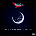 Album The Girls On Drugs (Remixes EP)