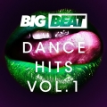 Album Big Beat Dance Hits: Vol 1
