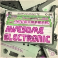 Album Awesome Electronic