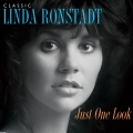 Album Just One Look: Classic Linda Ronstadt (2015 Remastered Version)