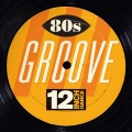 Album 12 Inch Dance: 80s Groove
