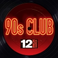 Album 12 Inch Dance: 90s Club