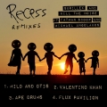 Album Recess - Remixes