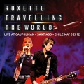 Album Travelling The World Live at Caupolican, Santiago, Chile May 5, 