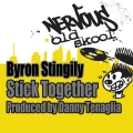 Album Stick Together - Produced by Danny Tenaglia