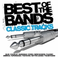 Album Best Of The Bands - Classic Tracks