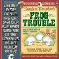 Album Sandra Boynton's Frog Trouble